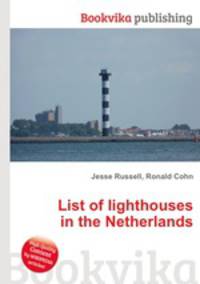 List of lighthouses in the Netherlands