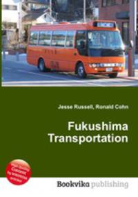 Fukushima Transportation