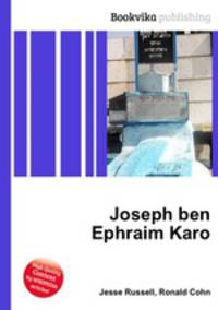 Joseph ben Ephraim Karo