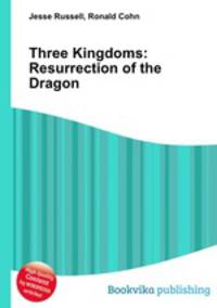Three Kingdoms: Resurrection of the Dragon