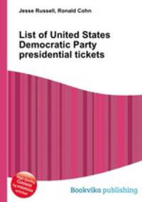 List of United States Democratic Party presidential tickets