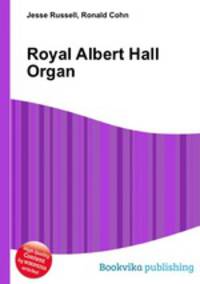 Royal Albert Hall Organ
