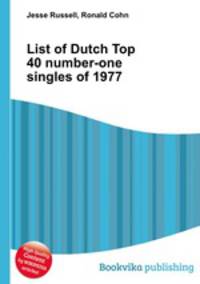 List of Dutch Top 40 number-one singles of 1977