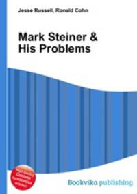Mark Steiner & His Problems
