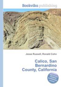 Calico, San Bernardino County, California