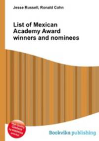 List of Mexican Academy Award winners and nominees