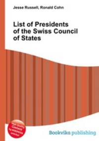 List of Presidents of the Swiss Council of States