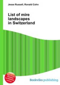 List of mire landscapes in Switzerland
