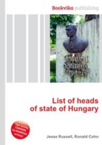 List of heads of state of Hungary
