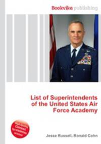 List of Superintendents of the United States Air Force Academy