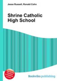 Shrine Catholic High School