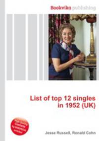 List of top 12 singles in 1952 (UK)