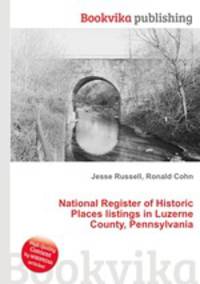 National Register of Historic Places listings in Luzerne County, Pennsylvania