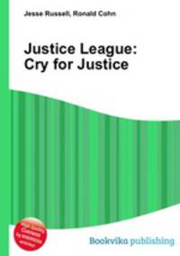Justice League: Cry for Justice