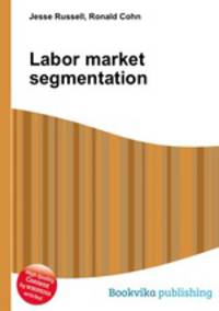 Labor market segmentation