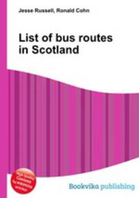 List of bus routes in Scotland