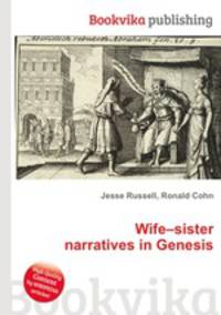Wife–sister narratives in Genesis