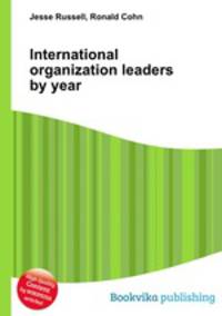 International organization leaders by year