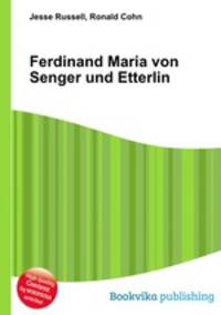 Ferdinand Maria von Senger und Etterlin