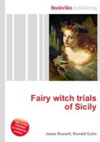 Fairy witch trials of Sicily