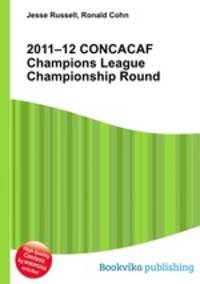 2011–12 CONCACAF Champions League Championship Round