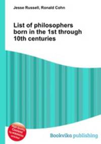 List of philosophers born in the 1st through 10th centuries