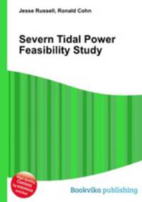 Severn Tidal Power Feasibility Study