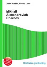 Mikhail Alexandrovich Chernov