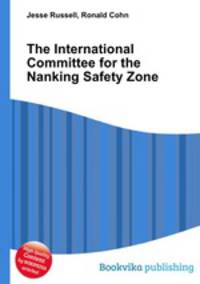 The International Committee for the Nanking Safety Zone