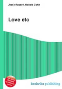 Love etc.