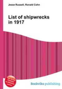 List of shipwrecks in 1917