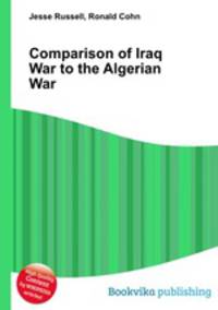 Comparison of Iraq War to the Algerian War