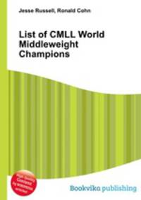 List of CMLL World Middleweight Champions
