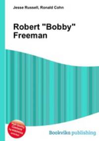Robert "Bobby" Freeman