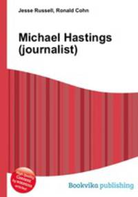 Michael Hastings (journalist)