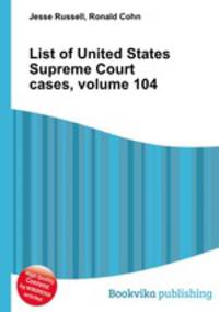 List of United States Supreme Court cases, volume 104