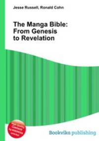 The Manga Bible: From Genesis to Revelation