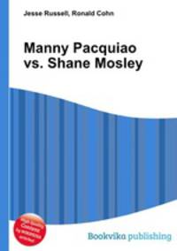 Manny Pacquiao vs. Shane Mosley