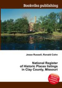 National Register of Historic Places listings in Clay County, Missouri