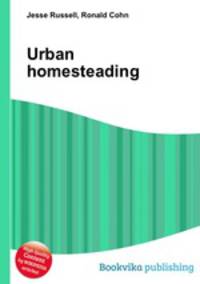Urban homesteading