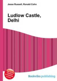 Ludlow Castle, Delhi
