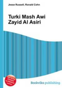 Turki Mash Awi Zayid Al Asiri