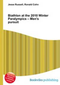 Biathlon at the 2010 Winter Paralympics – Men