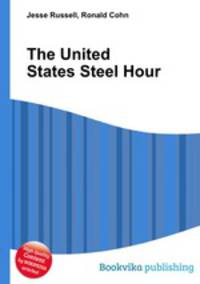 The United States Steel Hour