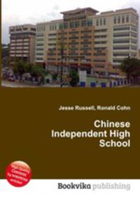 Chinese Independent High School