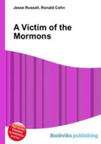 A Victim of the Mormons