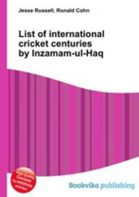 List of international cricket centuries by Inzamam-ul-Haq