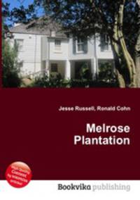 Melrose Plantation