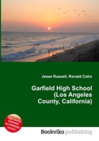 Garfield High School (Los Angeles County, California)