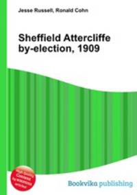 Sheffield Attercliffe by-election, 1909